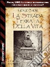 La strada ferrata della vita. E-book. Formato EPUB ebook