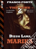 Marika. The tube. E-book. Formato EPUB ebook