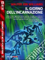 Il giorno dell&apos;incarnazione. E-book. Formato EPUB ebook