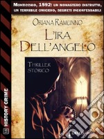 L&apos;ira dell&apos;angelo. E-book. Formato EPUB ebook