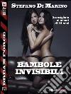 Bambole invisibili. E-book. Formato EPUB ebook di Stefano Di Marino