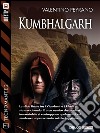 Kumbhalgarh: Tecnomante 13. E-book. Formato EPUB ebook di Valentino Peyrano