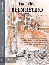 Buen retiro. E-book. Formato EPUB ebook