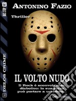 Il volto nudo. E-book. Formato EPUB ebook