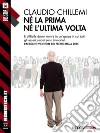 Né la prima né l'ultima volta. E-book. Formato EPUB ebook di Claudio Chillemi