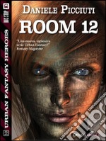 Room 12. E-book. Formato EPUB ebook