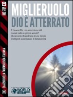 Dio è atterrato. E-book. Formato EPUB ebook