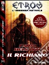 Etrom - L'Essenza Astrale - Il Richiamo. E-book. Formato EPUB ebook di Fabio Belsanti