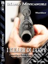 I killer di Jahve. E-book. Formato EPUB ebook di Marco Minicangeli