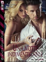 Una notte indimenticabile. E-book. Formato EPUB ebook