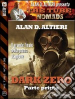 Dark Zero - Parte prima. E-book. Formato EPUB ebook