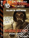 Dark Zero - Parte prima. E-book. Formato EPUB ebook di Alan D. Altieri