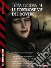 Le tortuose vie del dovere. E-book. Formato EPUB ebook