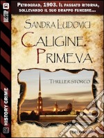 Caligine primeva. E-book. Formato EPUB ebook