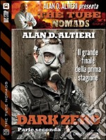 Dark Zero - Parte seconda. E-book. Formato EPUB ebook