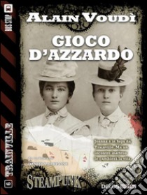 Gioco d'azzardo: Trainville 6. E-book. Formato EPUB ebook di Alain Voudì