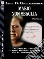 Mario non sbaglia. E-book. Formato EPUB ebook