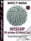 Infodump ed eccesso di informazioni. Scrivere narrativa. E-book. Formato EPUB ebook di Marco P. Massai