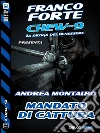 Mandato di cattura. Chew-9. E-book. Formato EPUB ebook di Andrea Montalbò