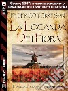 La locanda dei fiorai. E-book. Formato EPUB ebook di Federico Torresan