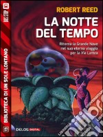 La notte del tempo. E-book. Formato EPUB ebook