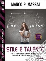 Scuola di scrittura - Stile e talento. E-book. Formato EPUB