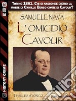 L&apos;omicidio Cavour. E-book. Formato EPUB ebook