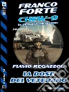 La dose del veterano. Chew-9. E-book. Formato EPUB ebook di Flavio Regazzoli