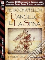 L&apos;angelo e la Spina. E-book. Formato Mobipocket ebook