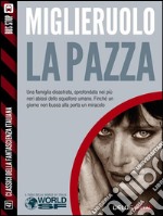 La pazza. E-book. Formato EPUB ebook