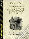 Il compleanno di Sherlock Holmes. E-book. Formato EPUB ebook di Enrico Solito
