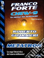 Metatron. Chew-9. E-book. Formato EPUB ebook