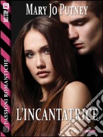 L'incantatrice. E-book. Formato EPUB ebook