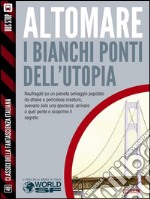 I bianchi ponti dell'utopia. E-book. Formato EPUB ebook