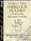 Sherlock Holmes e l'avventura della mano invisibile. E-book. Formato EPUB ebook