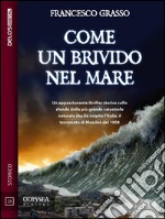 Come un brivido nel mare. E-book. Formato EPUB ebook