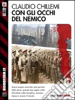 Con gli occhi del nemico. E-book. Formato EPUB ebook