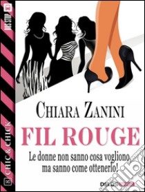 Fil rouge. E-book. Formato EPUB ebook di Chiara Zanini