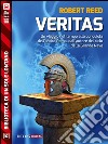 Veritas. E-book. Formato EPUB ebook di Robert Reed