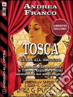 Andiamo all'Opera: Tosca. E-book. Formato EPUB