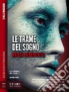 Le trame del sogno. E-book. Formato EPUB ebook di Milena Debenedetti