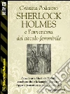 Sherlock Holmes e l'avventura del circolo femminile. E-book. Formato EPUB ebook di Cristina Pollastro