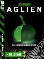 Aglien + Bada Runner. E-book. Formato EPUB ebook