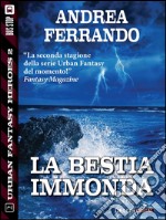 La bestia immonda. E-book. Formato EPUB ebook