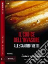 Il codice dell'invasore. E-book. Formato EPUB ebook di Alessandro Vietti