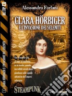 Clara Hörbiger e l'invasione dei Seleniti: Clara Hörbiger 1. E-book. Formato EPUB ebook