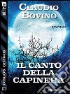 Il canto della capinera. E-book. Formato EPUB ebook di Claudio Bovino