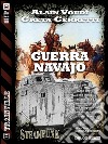 Guerra Navajo: Trainville 11. E-book. Formato EPUB ebook