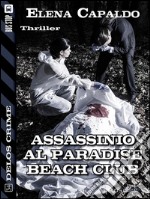 Assassinio al Paradise Beach Club. E-book. Formato EPUB