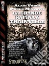 La grande rapina a Trainville: Trainville 0. E-book. Formato EPUB ebook